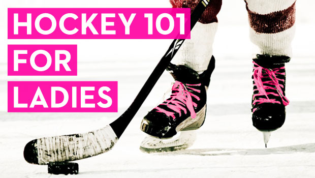 Hockey 101: For Ladies