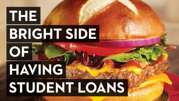 The Bright Side of Having Student Loans