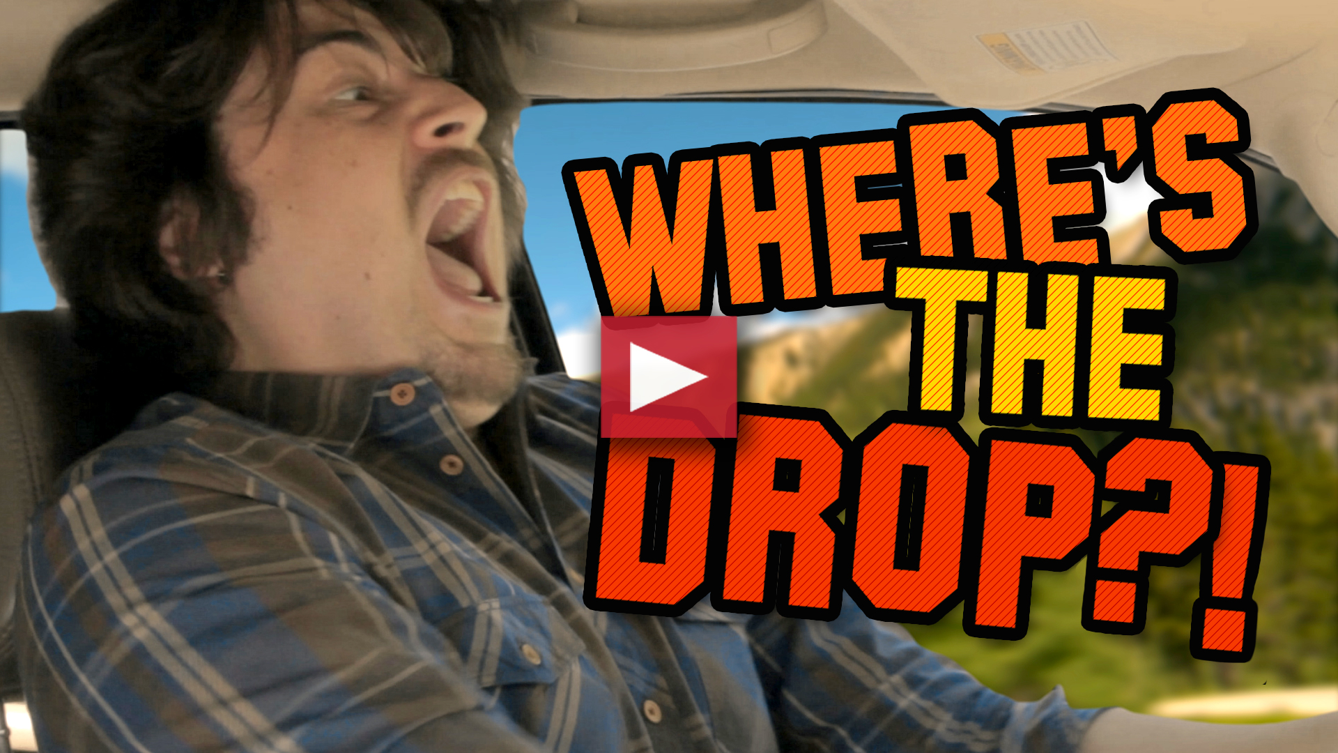 Where's The Drop?!