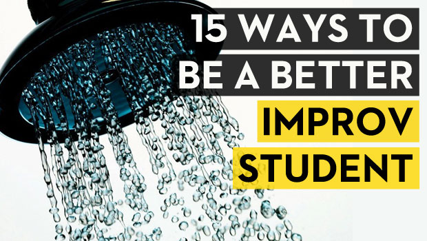 15 Ways to Be a Better Improv Student