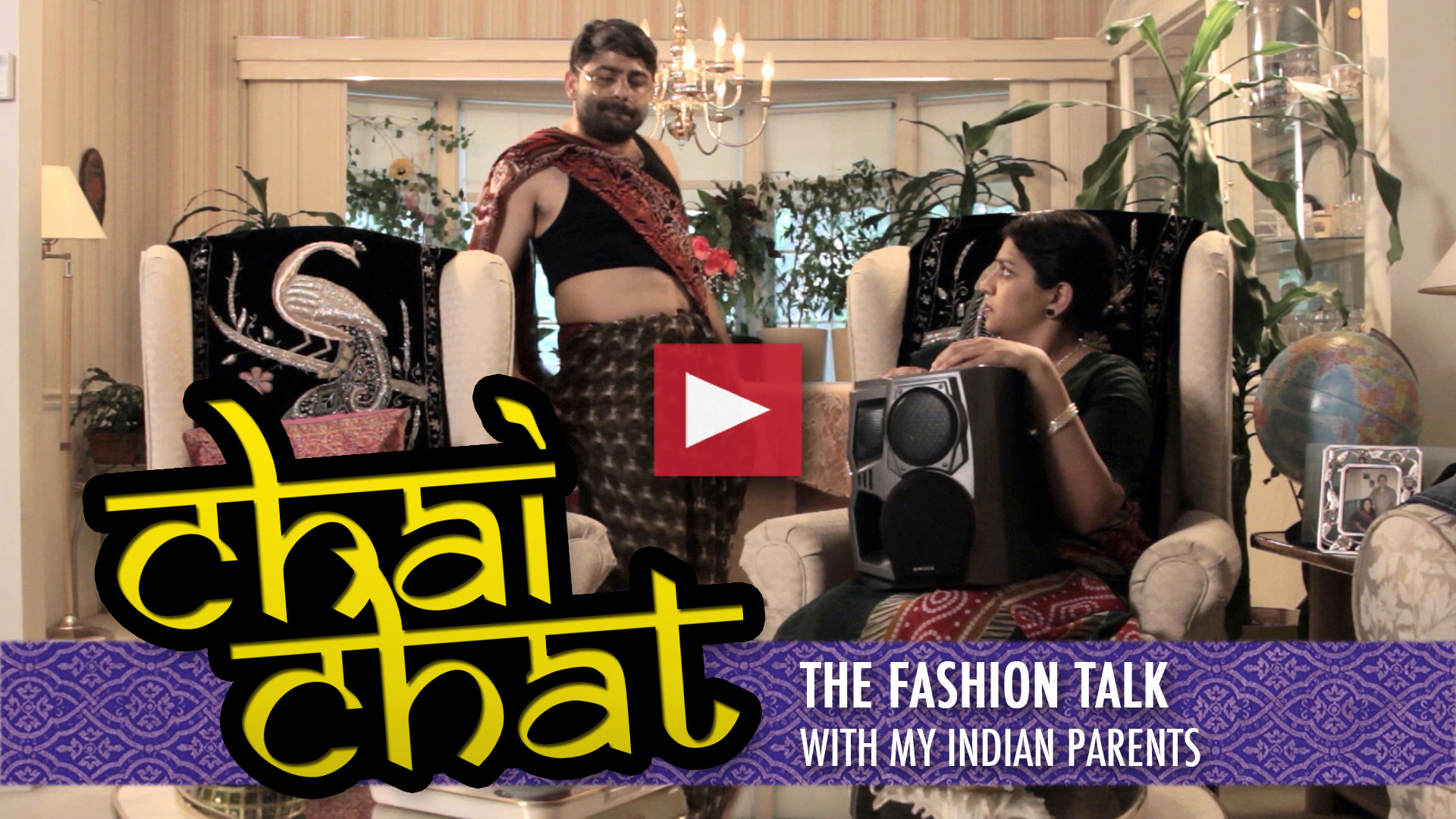 Chai Chat: The Fashion Talk with My Indian Parents