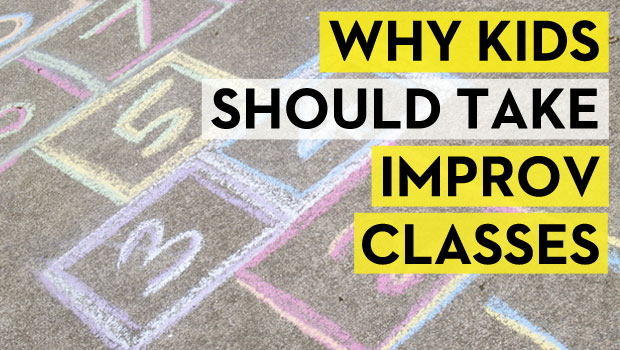 Why Kids Should Take Improv Classes