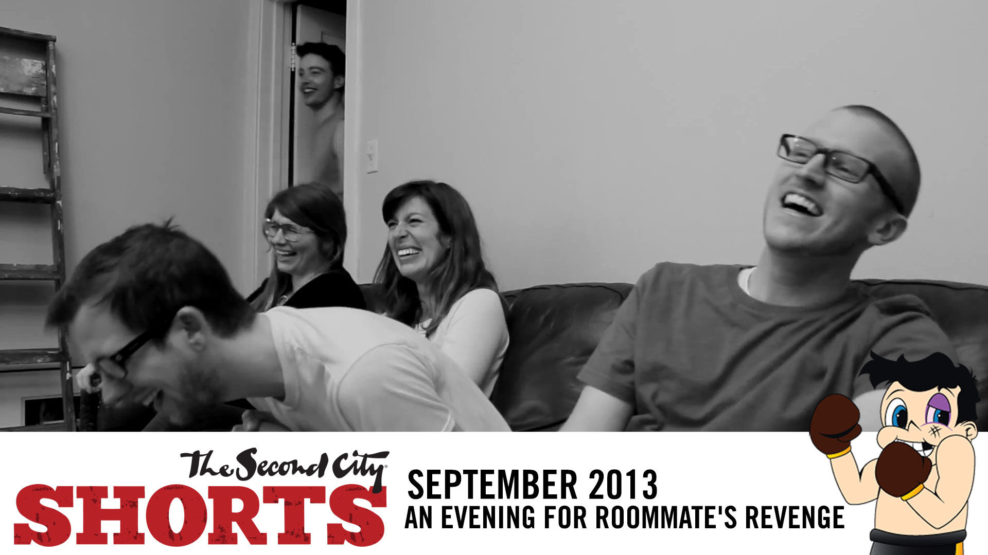 An Evening For Roommate's Revenge - Second City Shorts Winner 9/13