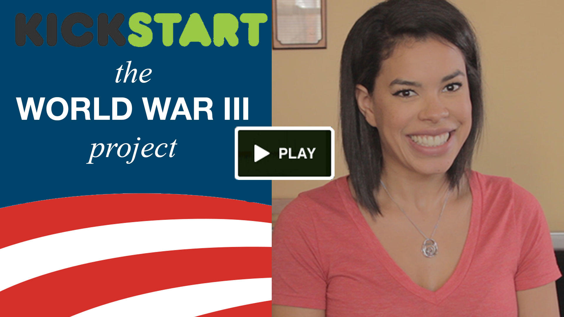 Help Kickstart World War III!