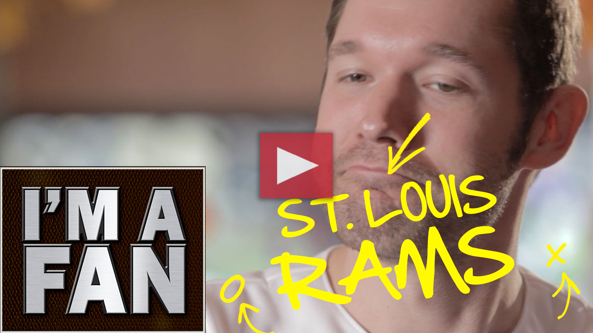 I'm a Fan - St. Louis Rams