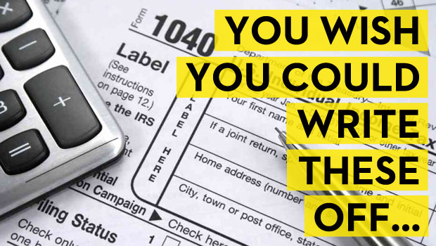 9 Tax Deductions You Wish You Could Write Off