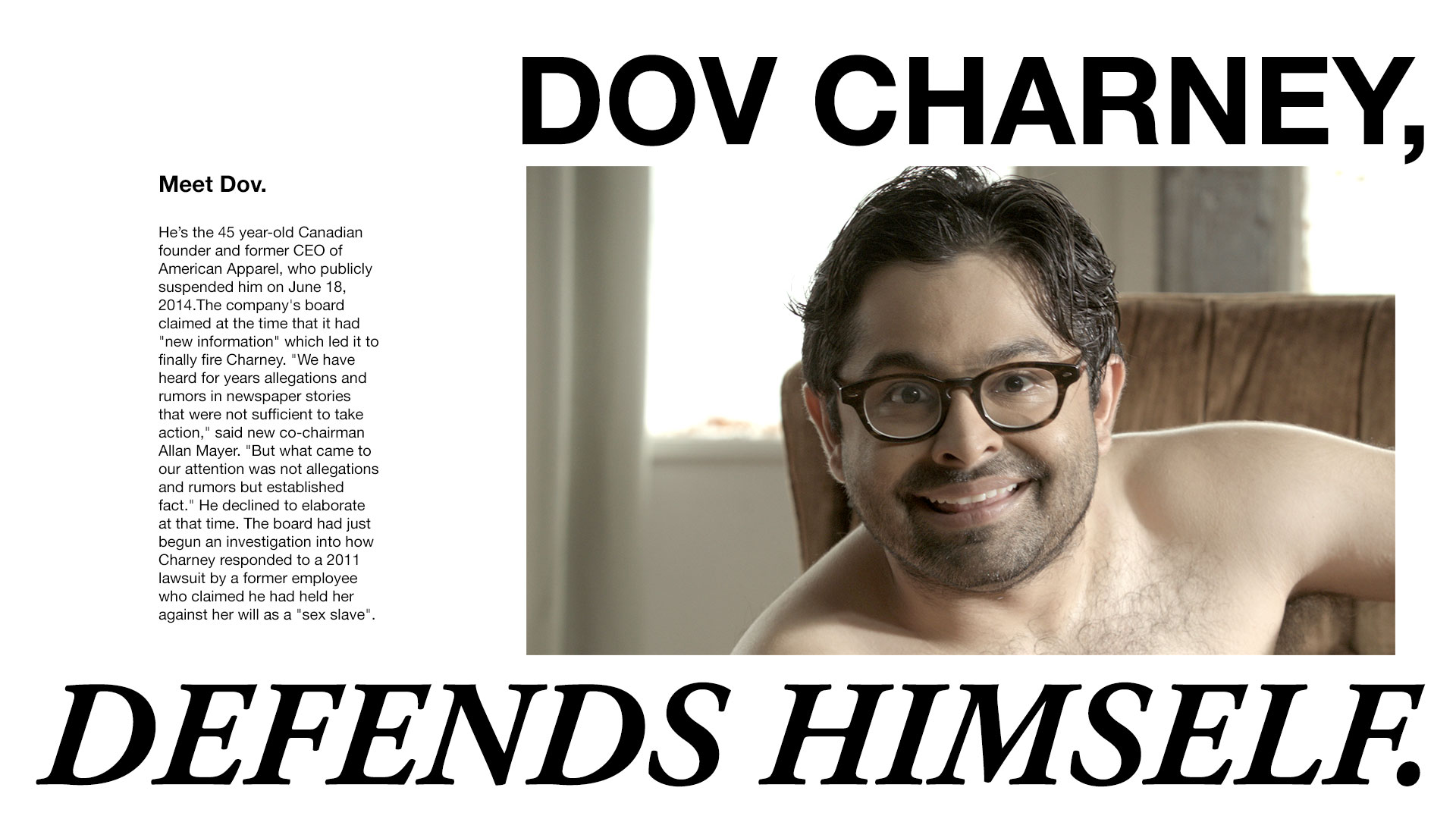 American Apparel's Dov Charney Defends Himself
