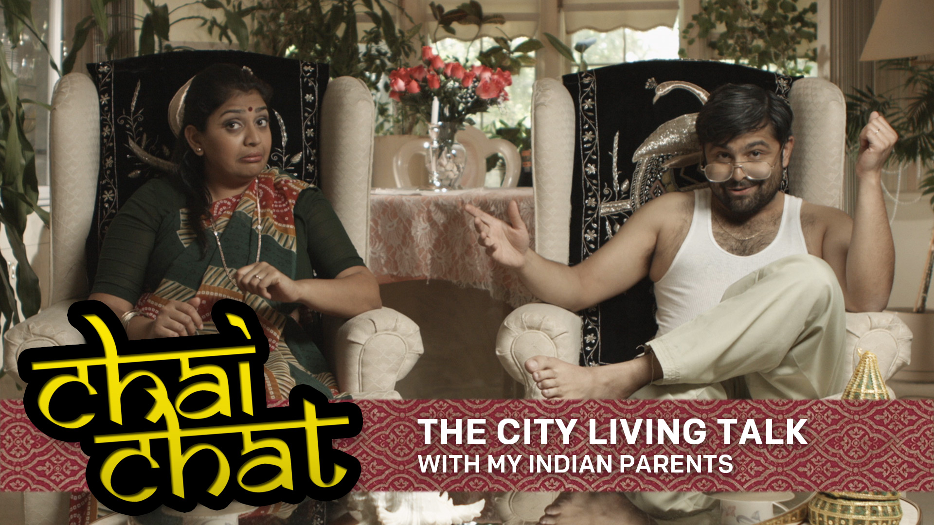 Chai Chat: The City Living Talk - With My Indian Parents