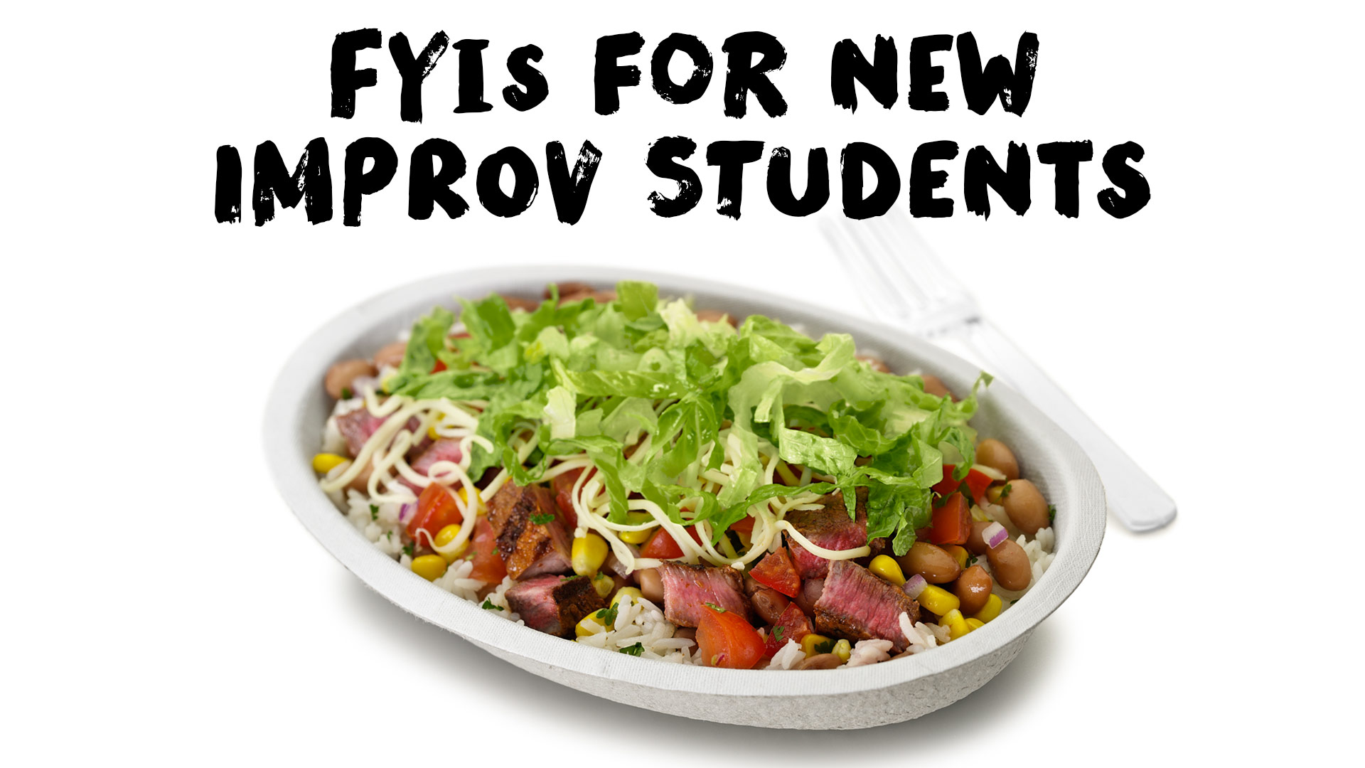 FYIs for New Improv Students