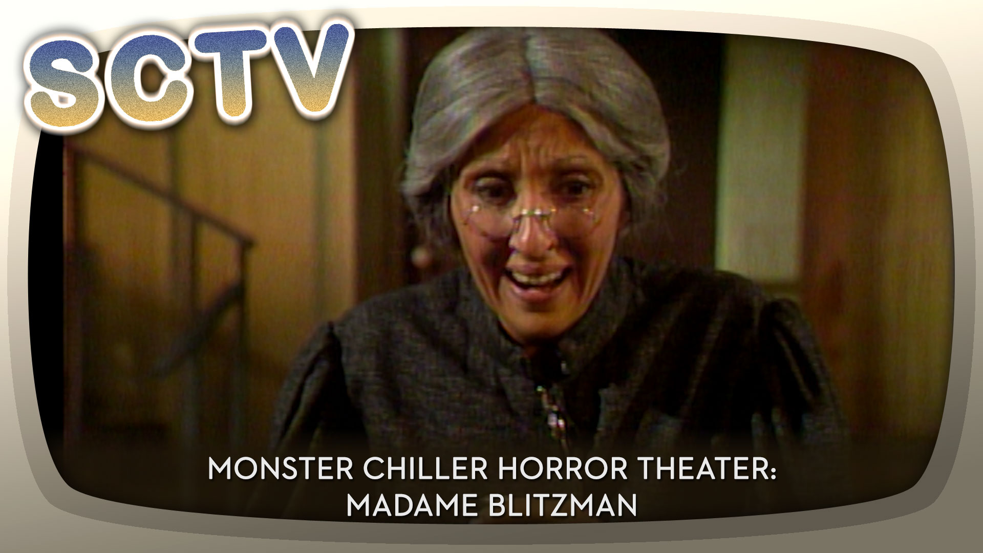 SCTV - Monster Chiller Horror Theater: Madame Blitzman