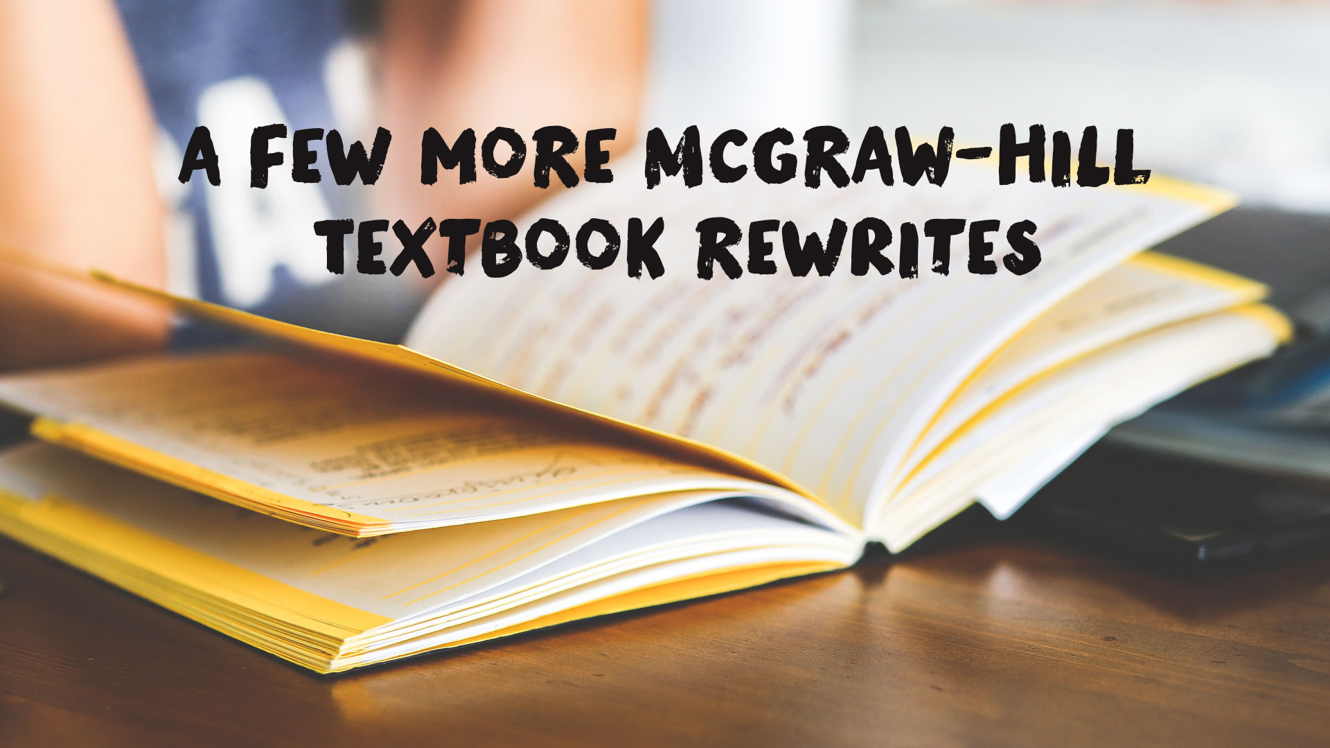 A Few More Textbook Rewrites McGraw-Hill Should Get Working On