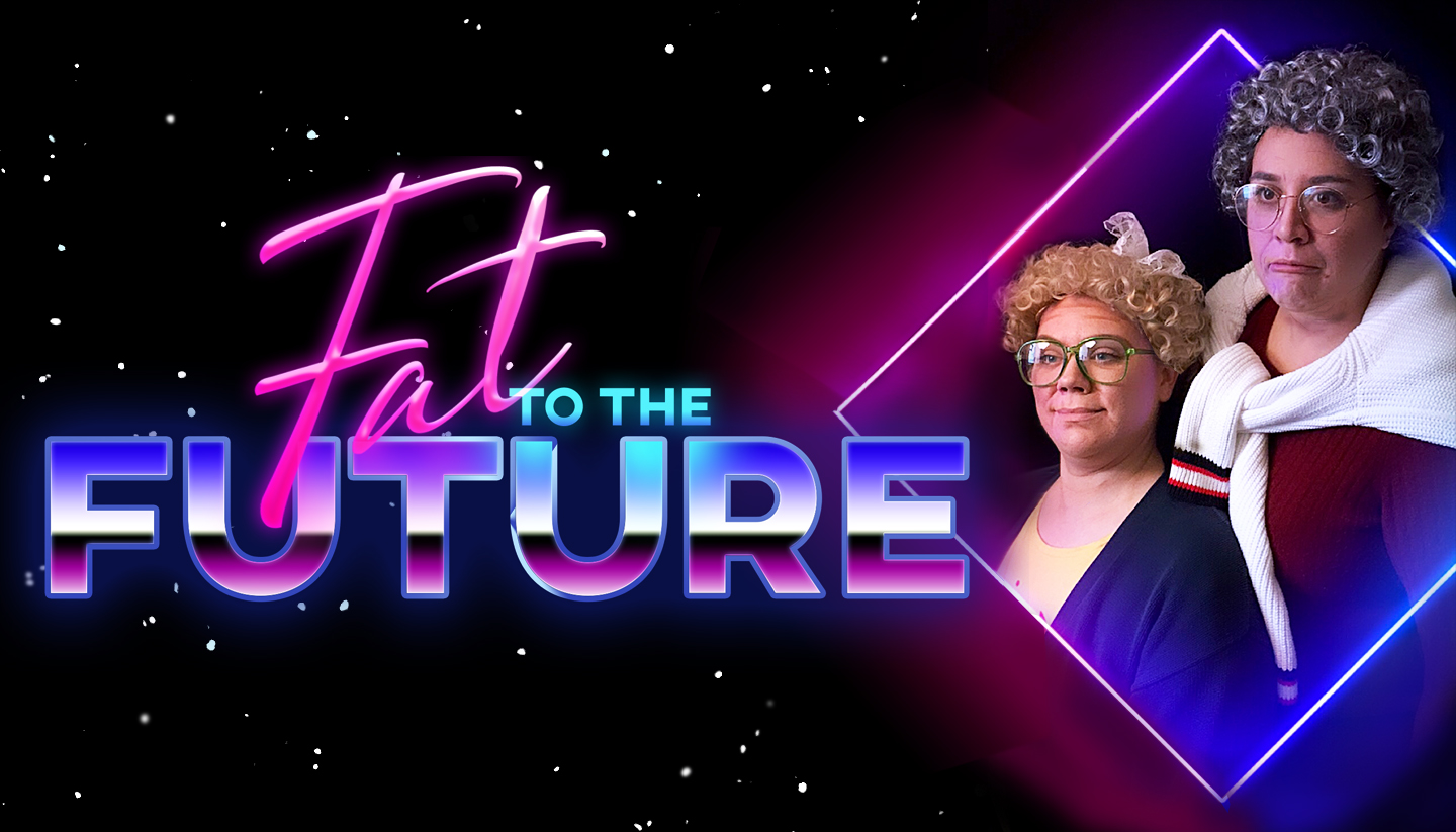 Fat to the Future