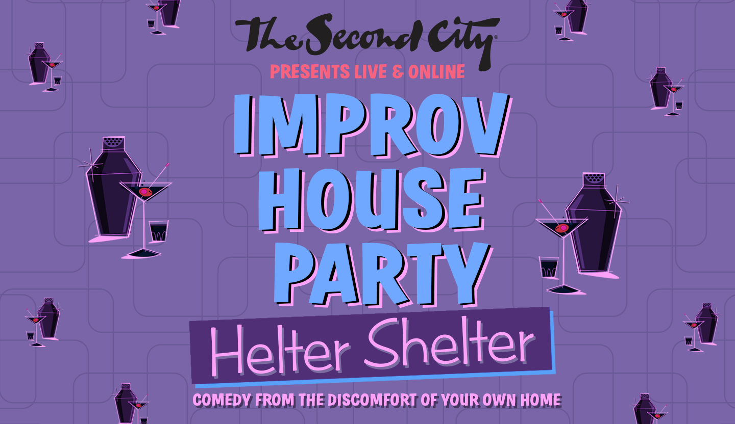 Introducing 'Helter Shelter,' Second City's Newest Interactive Comedy Show