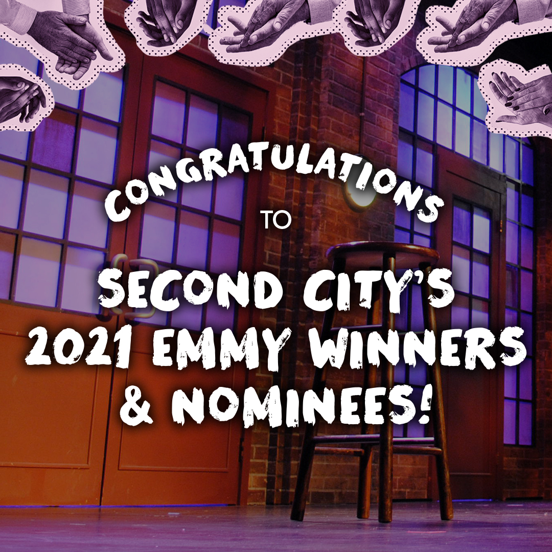 Congratulations to Second City’s 2021 Emmy Winners & Nominees