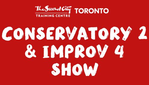 Conservatory 2 & Improv 4 Shows