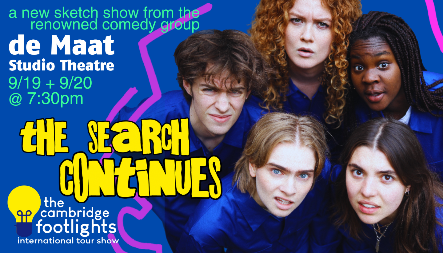 The Cambridge Footlights International Tour Show 2023: The Search Continues