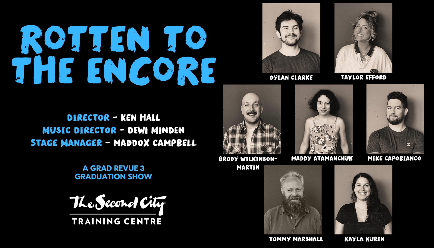 Rotten to the Encore - A Grad Revue 3 Graduation Show