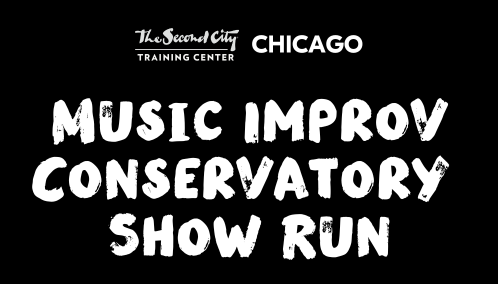 Music Improv Conservatory Show Run
