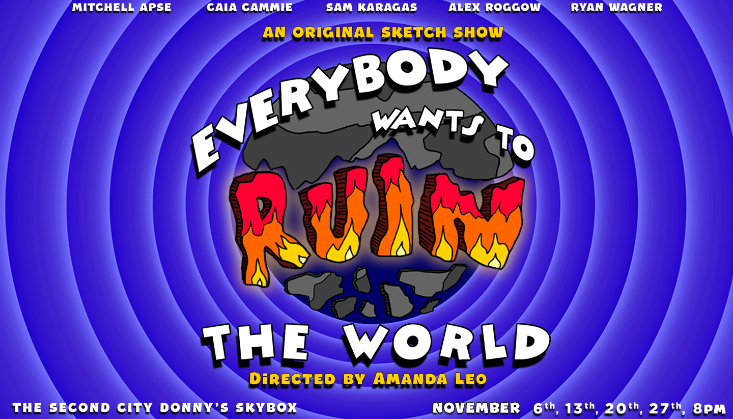 Everybody Wants to Ruin the World