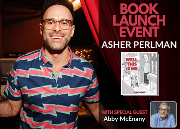 Well, This Is Me: A Book Launch with The New Yorker's Asher Perlman